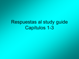 Respuestas al study guide Capítulos 1-3