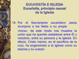 Eucaristía e Iglesia Eucaristía, principio causal