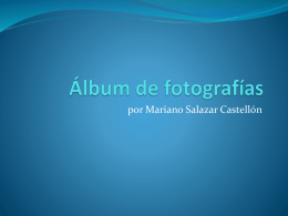 Álbum de fotografías - Dr. Mariano Salazar