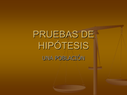 PRUEBAS DE HIPÓTESIS