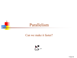 Parallelism - University of Pennsylvania