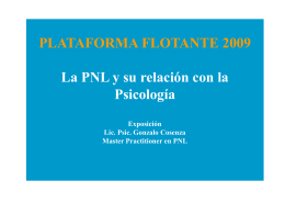 PLATAFORMA FLOTANTE 2009 La PNL y su relación con