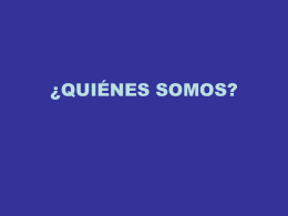 QUIÉNES SOMOS