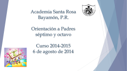 Academia Santa Rosa Bayamón, P.R. Orientacin de