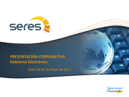 SERES - 2014 - Presentación Corporativa