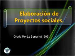 Elaboración de Proyectos sociales.