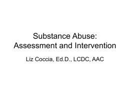 Substance Abuse : Assessment and Intervention