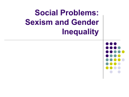 Social Problems: Sexism and Gender Inequality