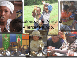 Descolonización Africana y Tercer Mundo.
