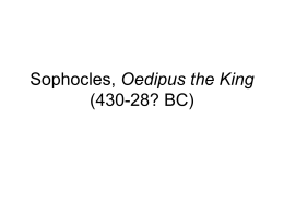 Sophocles, Oedipus the King (430-28?)