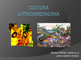 Cultura latinoamericana - Mg. Germán Giovanni Báez