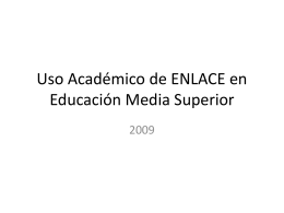 Uso Académico de ENLACE en Educación Media