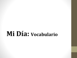 Mi Día: Vocabulario