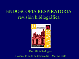 ENDOSCOPIA RESPIRATORIA revisión bibliográfica