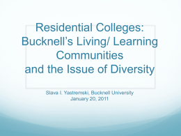 Residential Colleges: Bucknell’s Living/ Learning
