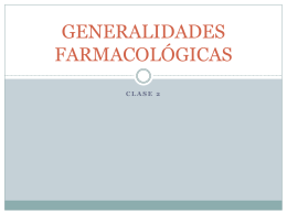 GENERALIDADES FARMACOLÓGICAS