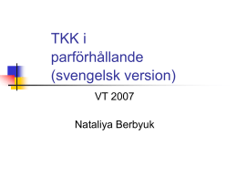 TKK i parförhållande (svengelsk version)