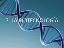 LA BIOTECNOLOGÍA