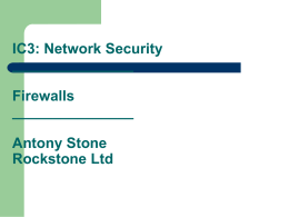 IC3: Network Security _______________ Firewalls