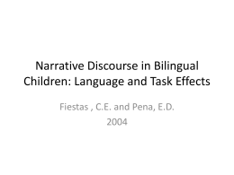 Narrative Discourse in Bilingual Children: