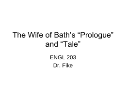 The Wife of Bath’s “Prologue” and “Tale”
