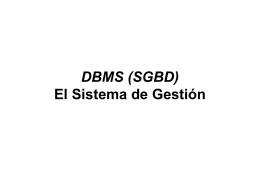 DBMS El Sistema de Gestión