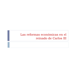 Las reformas económicas en el reinado de Carlos