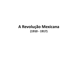 A Revolução Mexicana (1910