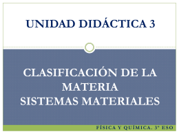 UNIDAD DIDÁCTICA 3. CLASIFICACIÓN DE LA MATERIA.