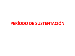 PERÍODO DE SUSTENTACIÓN