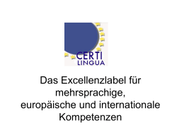Das Excellenzlabel für mehrsprachige, europäische