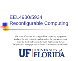 EEL4930/5934 Reconfigurable Computing