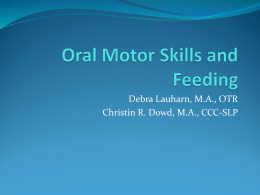 Oral Motor Skills and Feeding