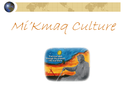 Mi’Kmaq Culture