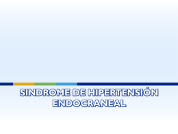 Sindrome de Hipertensión endocraneal
