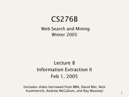 CS276B Text Information Retrieval, Mining, and