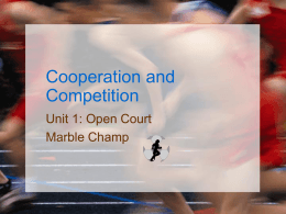 Competition and Cooperation