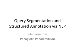 Query Segmentation and Structured Annotation via