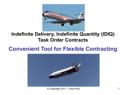 Indefinite Delivery, indefinite Quantity (IDIQ)