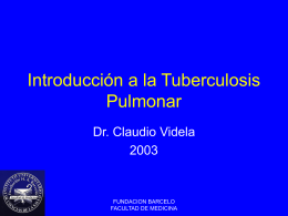 Introducción a la Tuberculosis Pulmonar