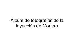 Álbum de fotografías de la Inyección de Mortero
