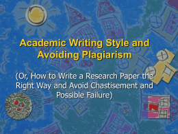 Academic Writing Style and Avoiding Plagiarism