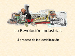 La Revolución Industrial.
