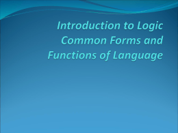 Introduction to Logic Common Forms and Functions