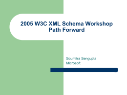W3C Schema Workshop Microsoft XSD Implementors’