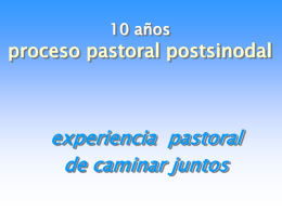 10 años proceso pastoral postsinodal