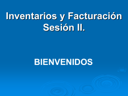 Inventarios y Facturación Sesión II.