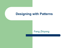 Designing with Patterns