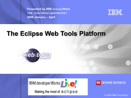 The Eclipse Web Tools Platform