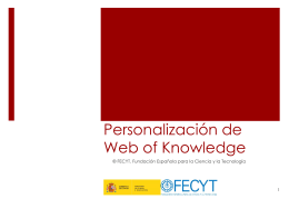WEB OF KNOWLEDGE - FECYT - Portal de Acceso a la
